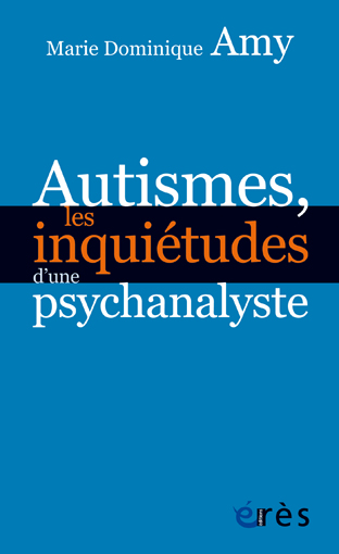 Autismes : les inquiétudes d’une psychanalyste